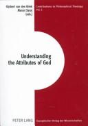 Cover of Understanding the attributes of God