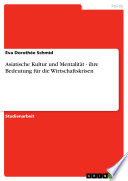 Cover of Asiatische Kultur und Mentalität - ihre Bedeutung für die Wirtschaftskrisen