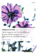 Cover of "Wide Sargasso Sea" by Jean Rhys as a postcolonial response to "Jane Eyre" by Charlotte Bronte