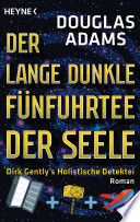 Cover of Der lange dunkle Fünfuhrtee der Seele: Dirk Gently's Holistische Detektei