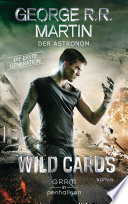 Cover of Wild Cards. Die erste Generation 03 - Der Astronom: Roman