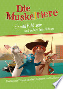 Cover of Die Muskeltiere – Einmal Held sein