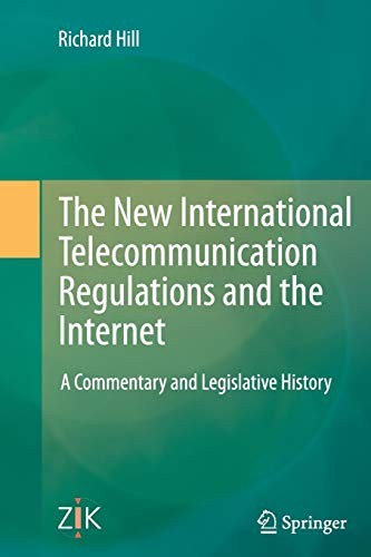Cover of The New International Telecommunication Regulations and the Internet