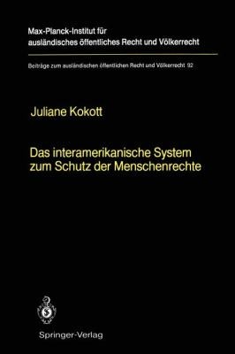 Cover of Das Interamerikanische System Zum Schutz Der Menschenrechte The Interamerican System For
