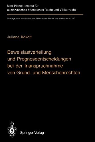 Cover of Beweislastverteilung und Prognoseentscheidungen bei der Inanspruchnahme von Grund- und Menschenrechten