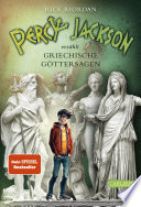 Cover of Percy Jackson erzählt: Griechische Göttersagen: Mythologie unterhaltsam erklärt für Jugendliche ab 12 Jahren