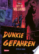 Cover of Disney – City of Villains 2: Dunkle Gefahren