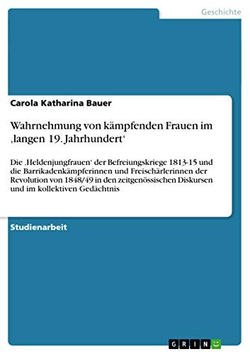 Cover of Wahrnehmung Von Kämpfenden Frauen Im ,Langen 19. Jahrhundert'