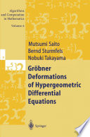 Cover of Gröbner Deformations of Hypergeometric Differential Equations