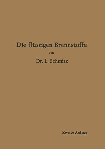 Cover of Die flüssigen Brennstoffe