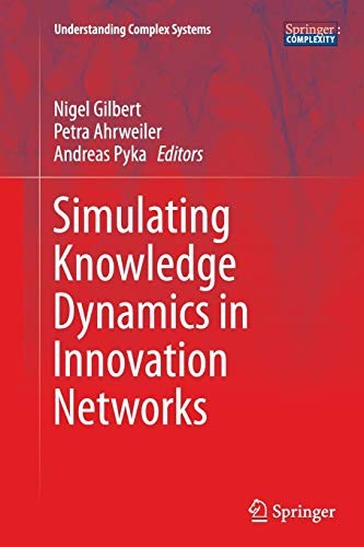 Cover of Simulating Knowledge Dynamics in Innovation Networks