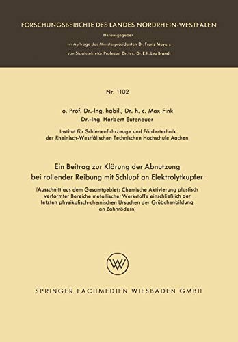 Cover of Ein Beitrag Zur Klärung Der Abnutzung Bei Rollender Reibung Mit Schlupf an Elektrolytkupfer