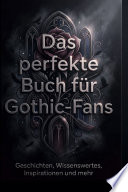 Cover of Das perfekte Buch für Gothic-Fans