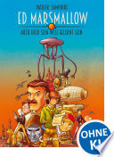 Cover of Ed Marsmallow – Auch Held sein will gelernt sein