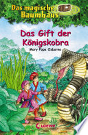 Cover of Das magische Baumhaus (Band 43) - Das Gift der Königskobra