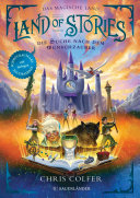 Cover of Land of Stories: Das magische Land – Die Suche nach dem Wunschzauber