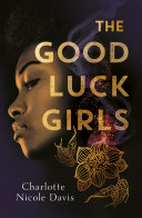 Cover of The Good Luck Girls