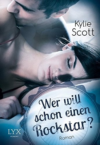 Cover of Wer will schon einen Rockstar?