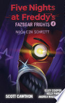 Cover of Five Nights at Freddy's - Fazbear Frights 4 - Ein Schritt noch