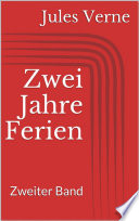 Cover of Zwei Jahre Ferien. Zweiter Band