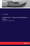 Cover of The Vishnu Purana - a System of Hindu Mythology and Tradition