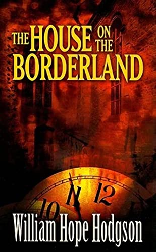 Cover of The House on the Borderland