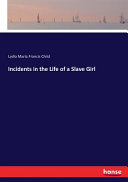 Cover of Incidents in the Life of a Slave Girl