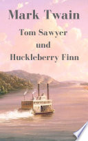 Cover of Tom Sawyer und Huckleberry Finn