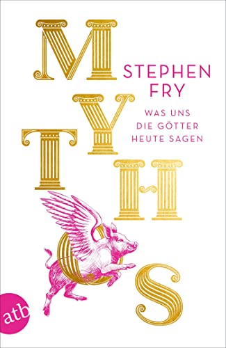 Cover of Mythos: Was uns die Götter heute sagen