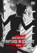 Cover of STRIPTEASE IN SCHWARZ