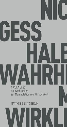 Cover of Halbwahrheiten: Zur Manipulation von Wirklichkeit