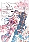 Cover of My Happy Marriage (Manga) , Vol. 1