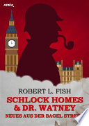 Cover of SCHLOCK HOMES & DR. WATNEY - NEUES AUS DER BAGEL STREET