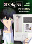 Cover of Strange Pictures – Seltsame Bilder - Band 1