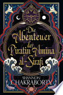 Cover of Die Abenteuer der Piratin Amina al-Sirafi