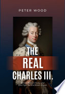 Cover of The Real Charles III.
