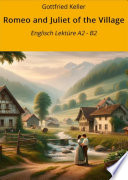 Cover of Romeo and Juliet of the Village: Englisch Lektüre A2 - B2