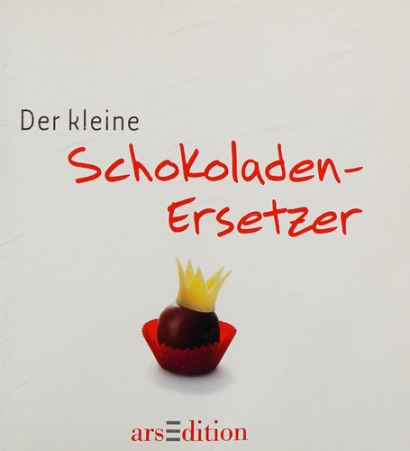 Cover of Der kleine Schokoladen-Ersetzer