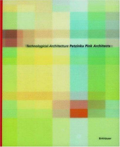 Cover of Technological Architecture Petzinka Pink Architects