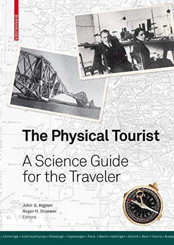 Cover of The Physical Tourist: A Science Guide for the Traveler
