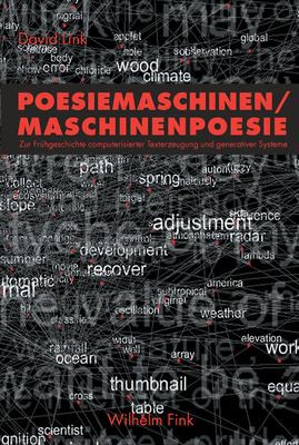 Cover of Poesiemaschinen, Maschinenpoesie: zur Fr uhgeschichte computerisierter Texterzeugung und generativer Systeme