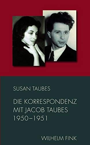 Cover of Die Korrespondenz mit Jacob Taubes 1950-1951