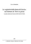 Cover of Le " epistole delle dame di Grecia" nel Roman de Troie in prosa