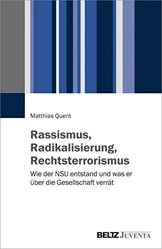 Cover of Rassismus, Radikalisierung, Rechtsterrorismus