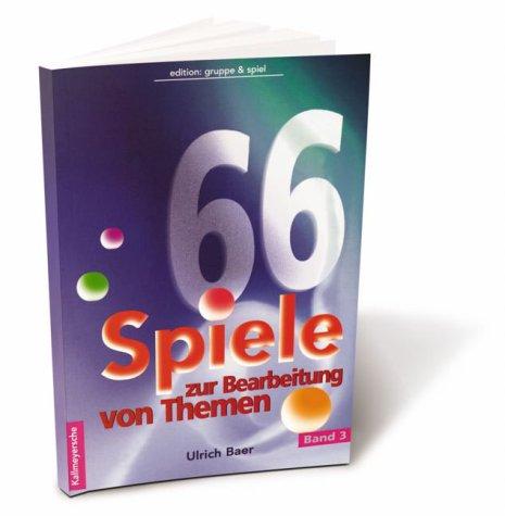 Cover of 66 Spiele . . ., Bd.3, Zur Bearbeitung von Themen
