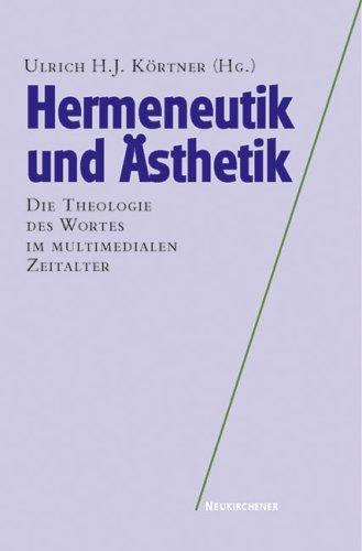 Cover of Hermeneutik und Ästhetik. Die Theologie des Wortes im multimedialen Zeitalter