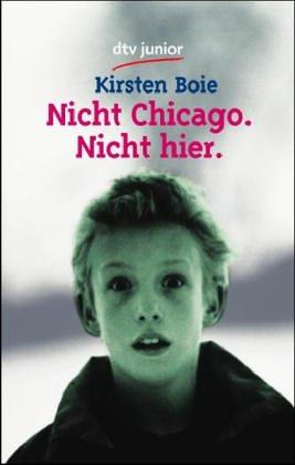Cover of Nicht Chicago, nicht hier.