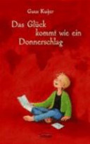 Cover of Das Glück kommt wie ein Donnerschlag