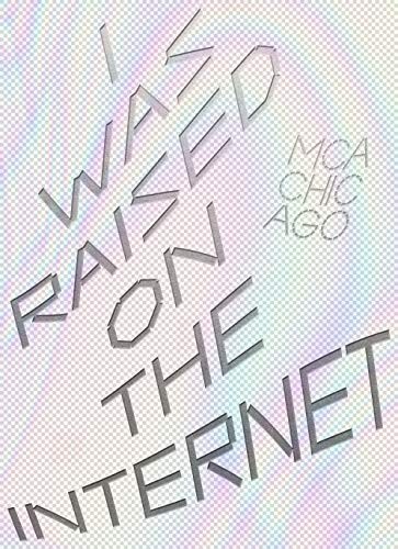 Cover of I Was Raised on the Internet