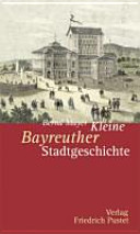 Cover of Kleine Bayreuther Stadtgeschichte